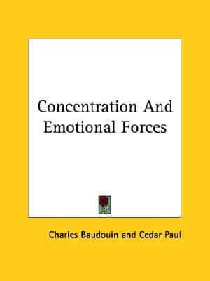 Concentration And Emotional Forces