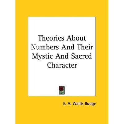 Theories About Numbers And Their Mystic And Sacred Character