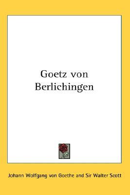 Goetz Von Berlichingen