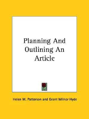 Planning And Outlining An Article