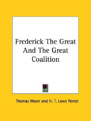 Frederick the Great and the Great Coalition