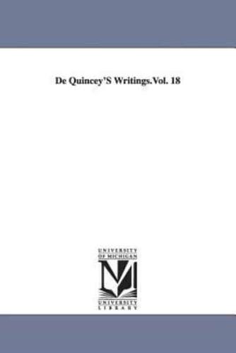 de Quincey's Writings: Note Book of an English Opium-Eater