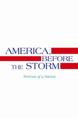 America, Before the Storm