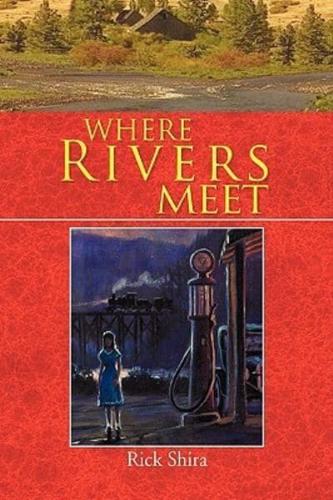 Where Rivers Meet