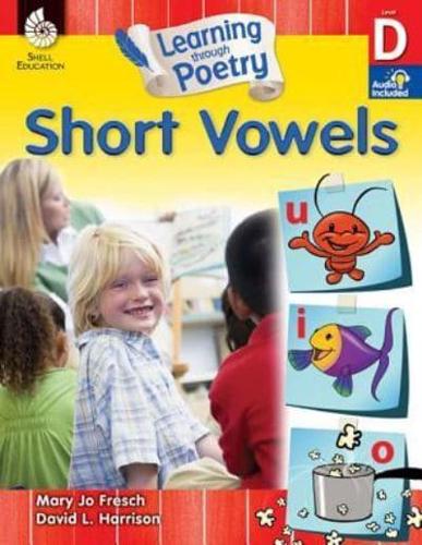 Learning Through Poetry: Short Vowels (Level D)