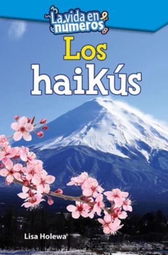 La Vida En Números: Los Haikús