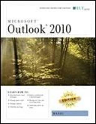 Outlook 2010: Basic, First Look Edition, Instructor's Edition