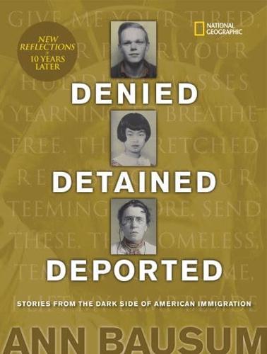 Denied, Detained, Deported