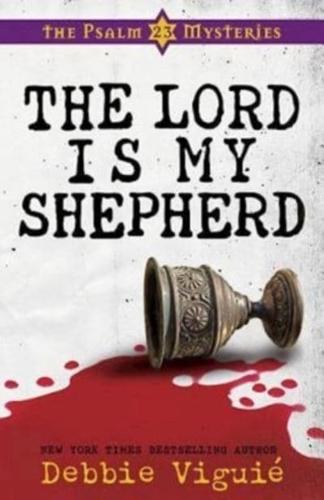 The Lord Is My Shepherd