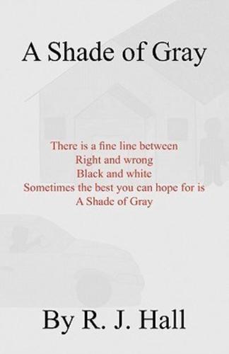 A Shade of Gray