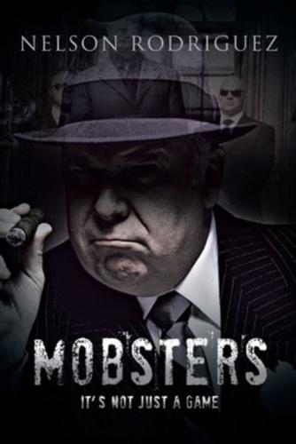 Mobster: It's Not Just a Game