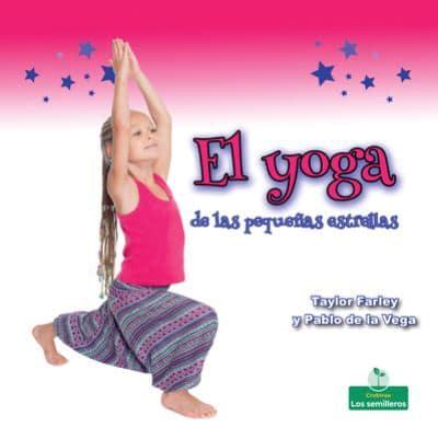 El Yoga De Las Pequeñas Estrellas (Little Stars Yoga)