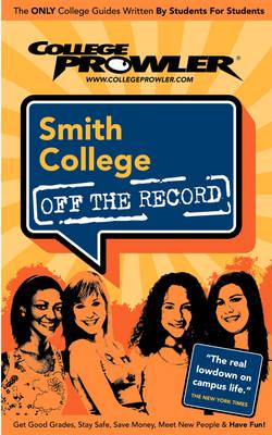 Colleger Prowler Smith College Off the Record