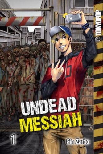 Undead Messiah. Volume 1