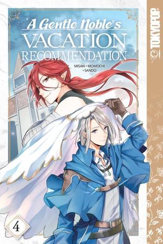 A Gentle Noble's Vacation Recommendation. Volume 4