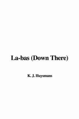 La-bas (Down There)