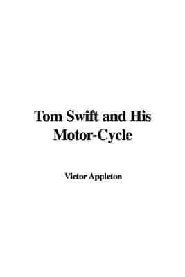 Tom Swift and His Motor-cycle