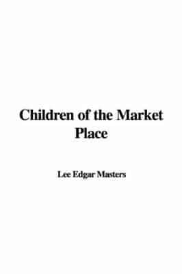 Children of the Market Place