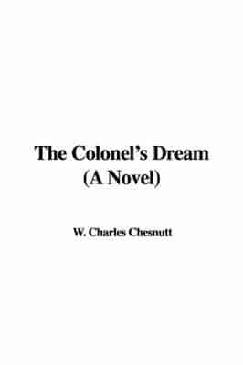 Colonel's Dream (A Novel)