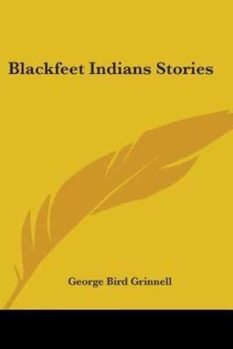 Blackfeet Indian Stories