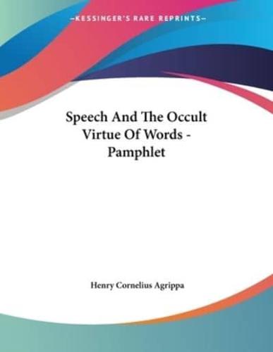 Speech And The Occult Virtue Of Words - Pamphlet