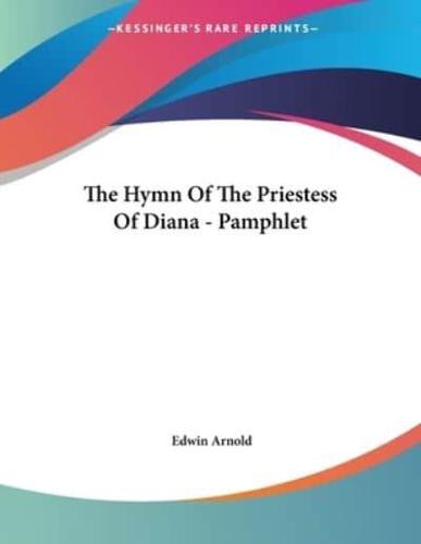 The Hymn Of The Priestess Of Diana - Pamphlet