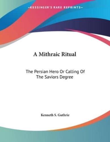 A Mithraic Ritual