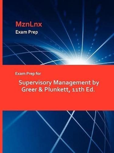 Exam Prep for Supervisory Management by Greer & Plunkett, 11th Ed.