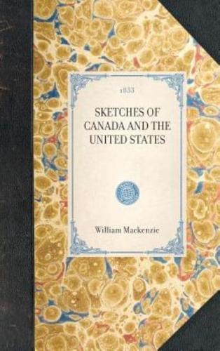 Sketches of Canada and the United States