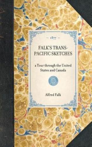 Falk's Trans-Pacific Sketches