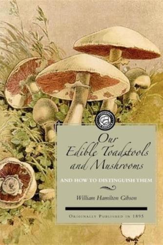 Our Edible Toadstools and Mushrooms