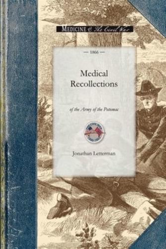 Medical Recollections of the Army of The