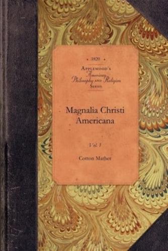 Magnalia Christi Americana, Vol 1