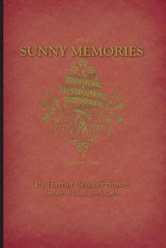Sunny Memories of Foreign Lands Volume 1