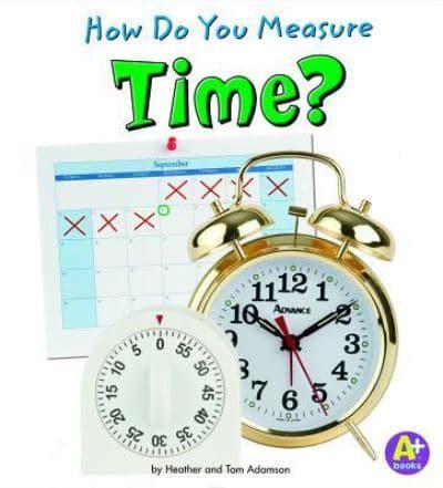 How Do You Measure Time?