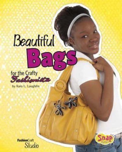 Beautiful Bags for the Crafty Fashionista