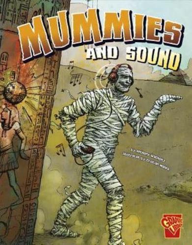 Mummies and Sound