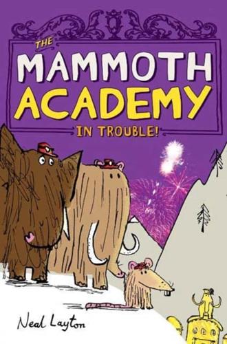 Mammoth Academy in Trouble!