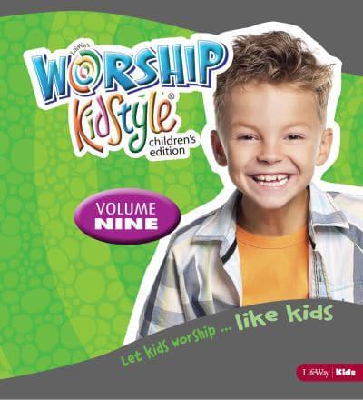 Worship KidStyle: Children's All-In-One Kit Volume 9. Volume 9
