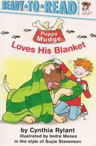 Puppy Mudge Loves His Blanket (1 Paperback/1 CD)