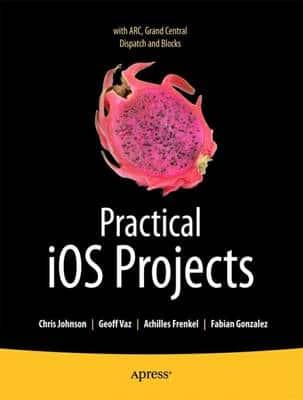 Practical Ios 5 Projects