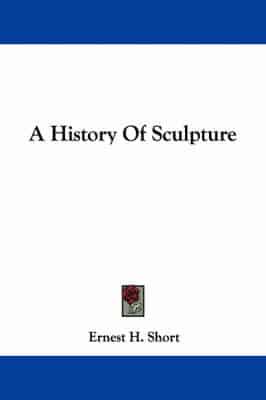 A History of Sculpture