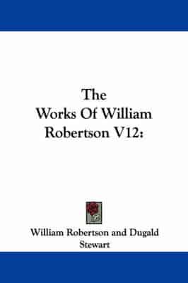 The Works of William Robertson