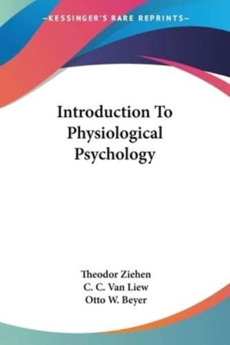 Introduction To Physiological Psychology