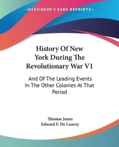 History Of New York During The Revolutionary War V1