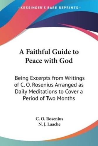 A Faithful Guide to Peace With God