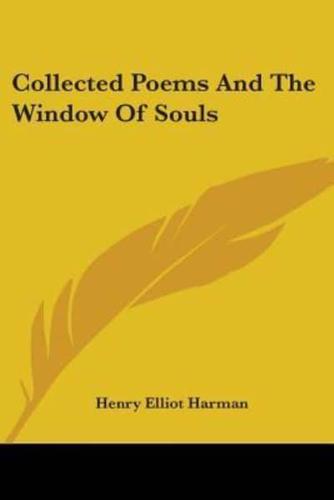Collected Poems And The Window Of Souls