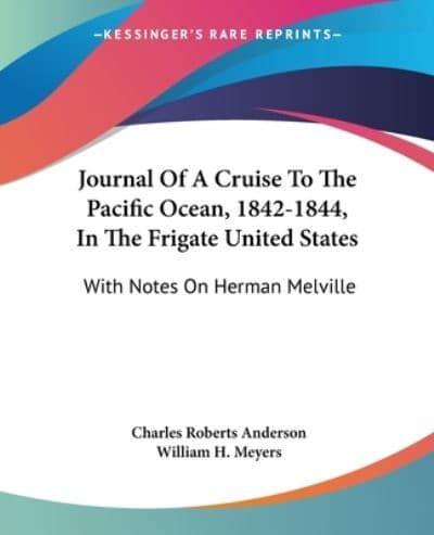 Journal Of A Cruise To The Pacific Ocean, 1842-1844, In The Frigate United States