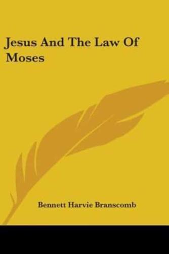 Jesus and the Law of Moses