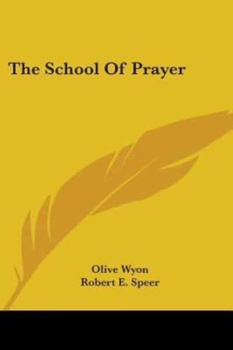 The School Of Prayer